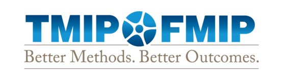 TMIP / FMIP: Better Methods. Better Outcomes.